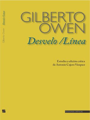 cover image of Gilberto Owen Desvelo / Línea